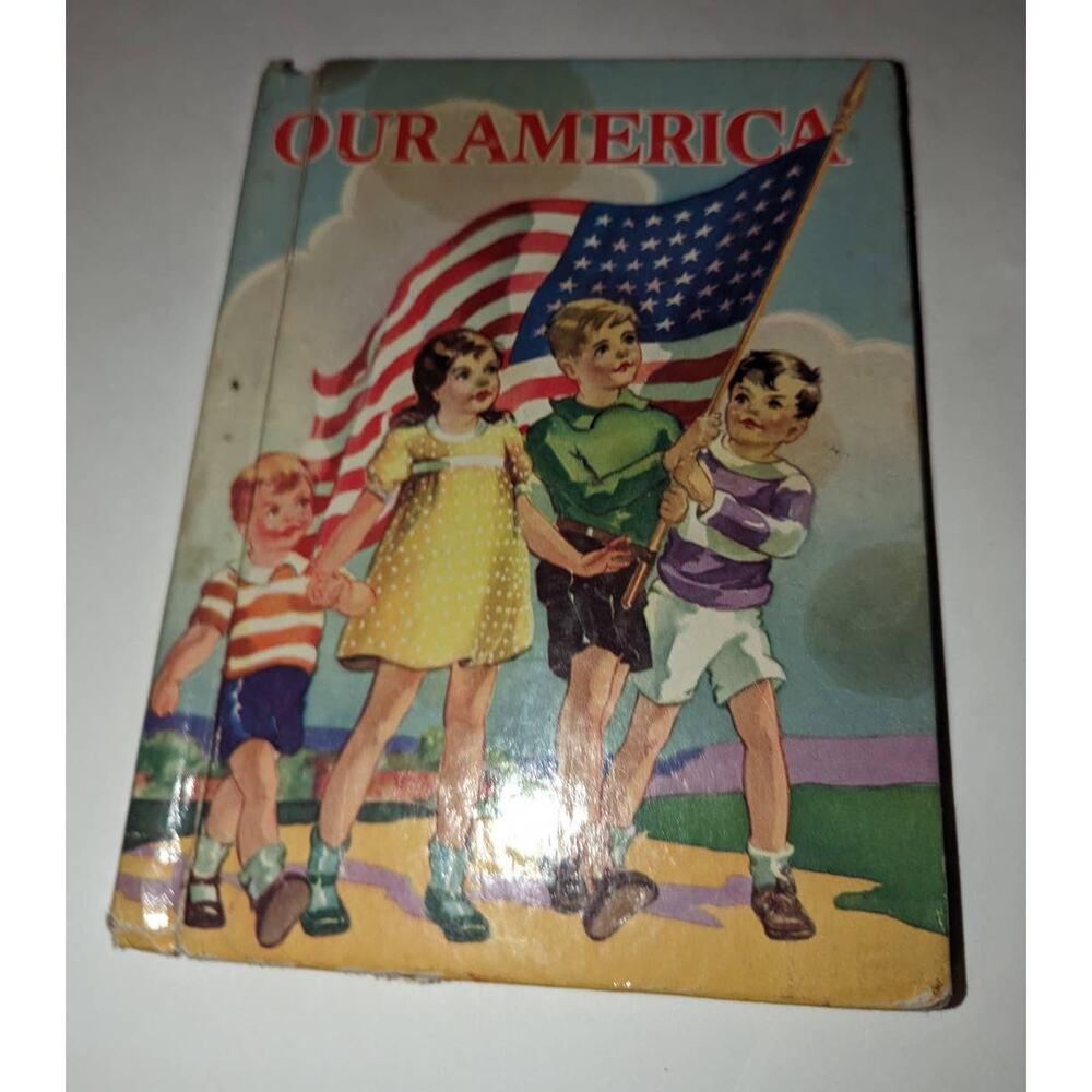 Vintage 1941 Our America Little Stories for Young Patriots Children's Book HC